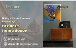 Những mẫu tranh canvas hot nhất tại DECIMET home decor