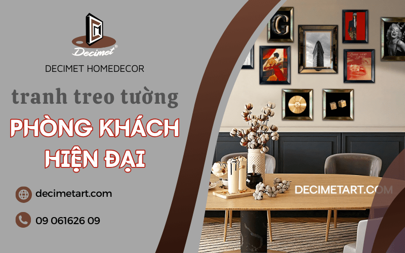 Tham khảo ngay các tiêu chí chọn tranh treo tường phòng khách hiện đại